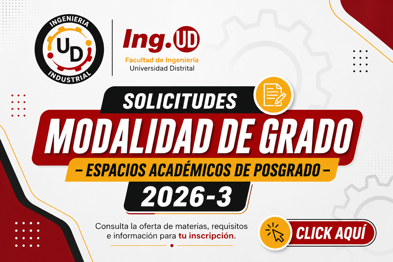 Imagen decorativa 📢Recepción de Solicitudes Modalidad de Grado – Espacios Académicos de Posgrado 2026-3
